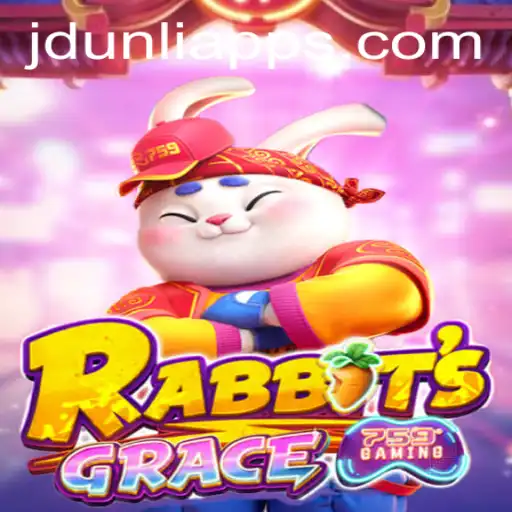 Discovering the Enchanting World of RabbitsGrace and the Power of JD Unli